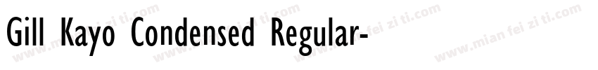 Gill Kayo Condensed Regular字体转换